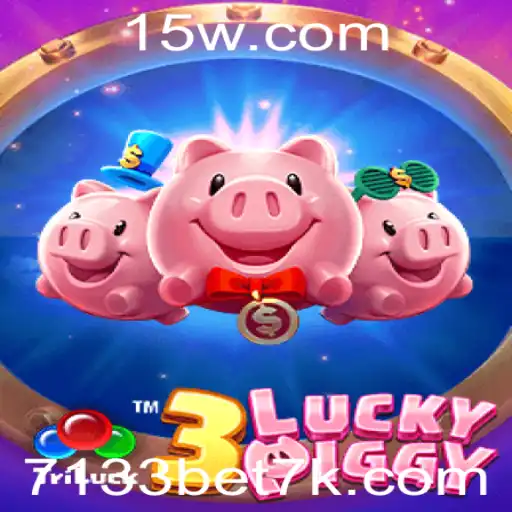Descubra a Aventura Única de 3LUCKYPIGGY com 7133bet