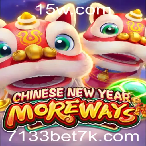 Descubra o Jogo CHINESENEWYEARMOREWAYS: Uma Nova Experiência de Apostas com 7133bet