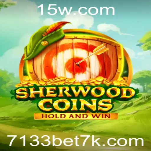 7133bet | Descubra o Mundo Empolgante de SherwoodCoins: Uma Aventura de Estratégia e Sorte
